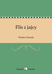 Flis z jajcy - Wacław Potocki - ebook