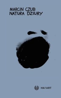 Natura dziury - Marcin Czub - ebook