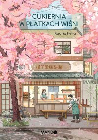 Cukiernia w płatkach wiśni - Kuang Feng - ebook