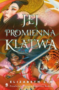 Jej promienna klątwa - Elizabeth Lim - ebook