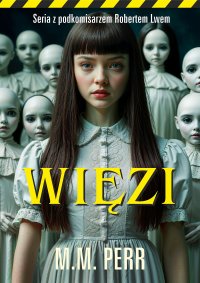 Więzi - M.M. Perr - ebook