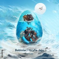 Babiniec i Gryfie Jajo - Ula Gudel - audiobook