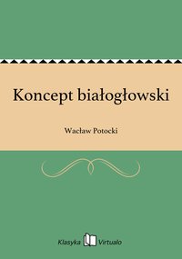 Koncept białogłowski - Wacław Potocki - ebook