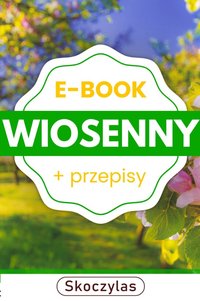 DIETA wiosenna + przepisy (E-BOOK) SKOCZYLAS - Marek Skoczylas - ebook