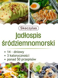 JADŁOSPIS śródziemnomorski (E-BOOK) SKOCZYLAS - Marek Skoczylas - ebook