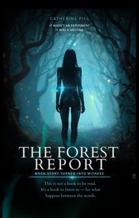 The Forest Report - Catherine Pill - ebook