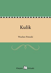 Kulik - Wacław Potocki - ebook