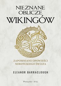Nieznane oblicze wikingów - Eleanor Barraclough - ebook