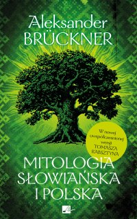 Mitologia słowiańska i polska - Aleksander Brückner - ebook