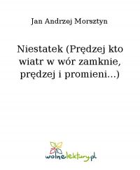 Niestatek (Prędzej kto wiatr w wór zamknie, prędzej i promieni...) - Jan Andrzej Morsztyn - ebook