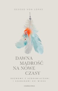 Dawna mądrość na nowe czasy - Geseko von Lüpke - ebook
