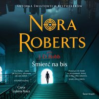 Śmierć na bis - Nora Roberts - audiobook