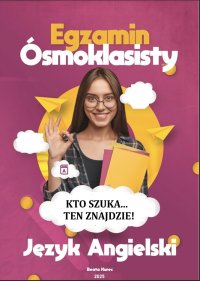 Kto szuka…ten znajdzie! Egzamin ósmoklasisty, język angielski - Beata Kurec - ebook