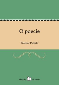 O poecie - Wacław Potocki - ebook