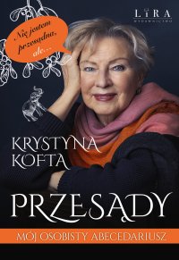 Przesądy. Mój osobisty abecedariusz - Krystyna Kofta - ebook