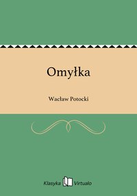 Omyłka - Wacław Potocki - ebook