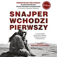 Snajper wchodzi pierwszy - Przemysław Wójtowicz - audiobook