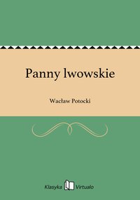 Panny lwowskie - Wacław Potocki - ebook