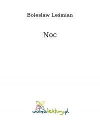 Noc - Bolesław Leśmian - ebook