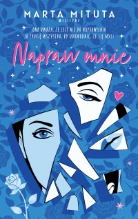 Napraw mnie - Marta Mituta - ebook