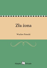 Zła żona - Wacław Potocki - ebook