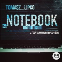 Notebook - Tomasz Lipko - audiobook