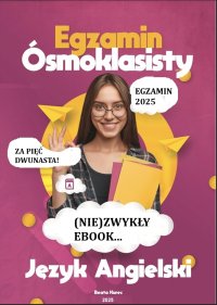 (Nie)zwykły ebook egzamin ósmoklasisty z języka angielskiego - Beata Kurec - ebook