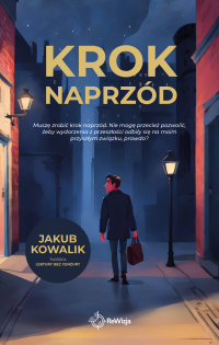 Krok naprzód - Jakub Kowalik - ebook