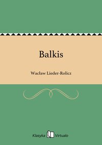 Balkis - Wacław Lieder-Rolicz - ebook