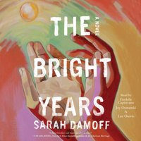 Bright Years - Sarah Damoff - audiobook