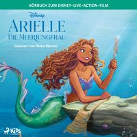 Arielle, die Meerjungfrau: Das Original Hörbuch zum Disney Live Action Film - Disney - audiobook