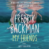 My Friends - Fredrik Backman - audiobook