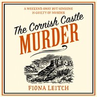 Cornish Castle Murder - Fiona Leitch - audiobook
