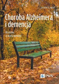 Choroba Alzheimera i demencja. Wszystko, co warto wiedzieć - Steven R. Sabat - ebook