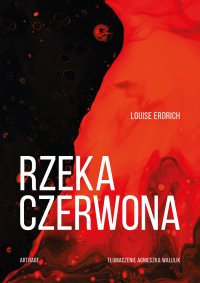 Rzeka czerwona - Louise Erdrich - ebook