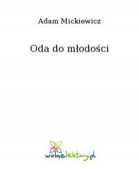 Oda do młodości - Adam Mickiewicz - ebook