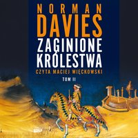 Zaginione królestwa - Norman Davies - audiobook