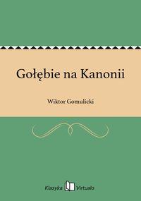 Gołębie na Kanonii - Wiktor Gomulicki - ebook
