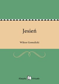 Jesień - Wiktor Gomulicki - ebook