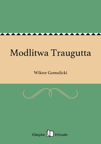 Modlitwa Traugutta - Wiktor Gomulicki - ebook