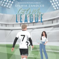 Out of My League - Sylwia Zandler - audiobook