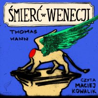 Śmierć w Wenecji - Thomas Mann - audiobook