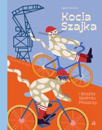 Kocia Szajka i Baszta Siedmiu Płaszczy - Agata Romaniuk - ebook