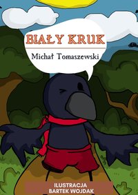 Biały kruk - Michał Tomaszewski - ebook