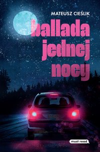 Ballada jednej nocy - Mateusz Cieślik - ebook