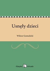 Usnęły dzieci - Wiktor Gomulicki - ebook