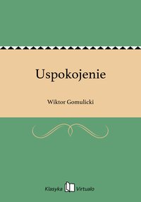 Uspokojenie - Wiktor Gomulicki - ebook