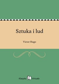 Sztuka i lud - Victor Hugo - ebook
