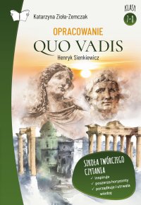 Quo vadis. Opracowanie - Katarzyna Zioła-Zemczak - ebook