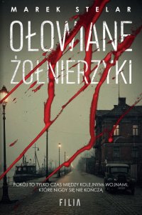 Ołowiane żołnierzyki - Marek Stelar - ebook